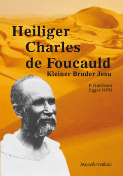 HEILIGER CHARLES DE FOUCAULD